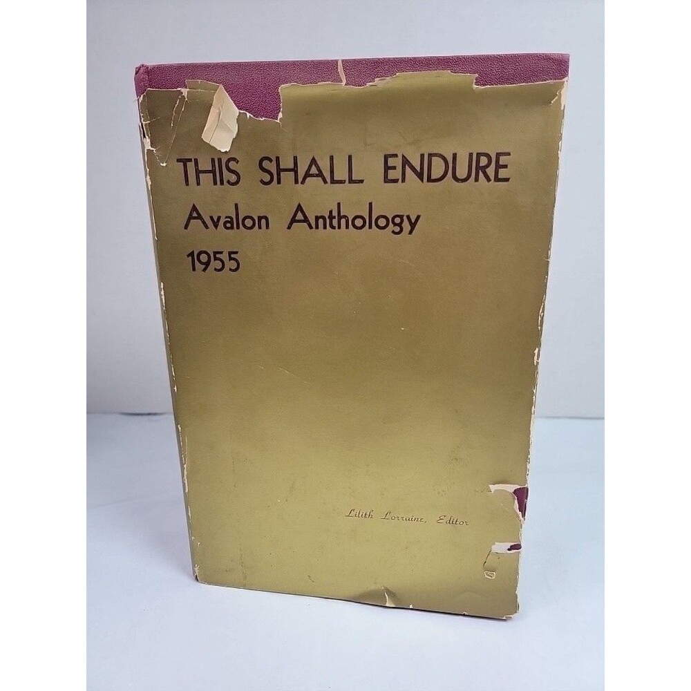 This Shall Endure Avalon Anthology 1955 Lilith Lorraine Different Press...